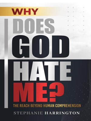 cover image of Why Does God Hate Me?